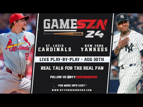 GameSZN: セントルイス・カージナルス @ ニューヨーク・ヤンキース - フェデ vs. ストローマン - 08/30
