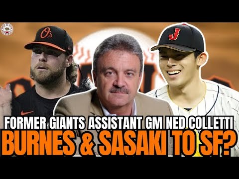 ジャイアンツはバーンズと佐々木と契約するのか？元 GM ネッド・コレッティが参加