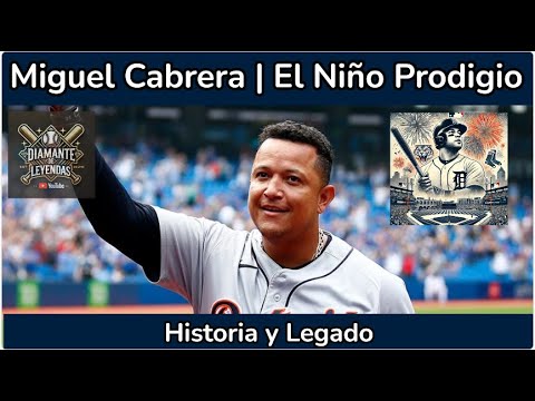 🔥 「ミゲル・カブレラ: MLB の歴史の歴史におけるエルニーニョの天才 ⚾👑 - ログロス エピコスとレガド」