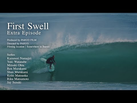 First Swell  - Extra Episode -