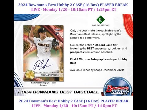 2024 Bowman's Best Baseball Hobby 2 Case Player Break #3 - 1/20/25
