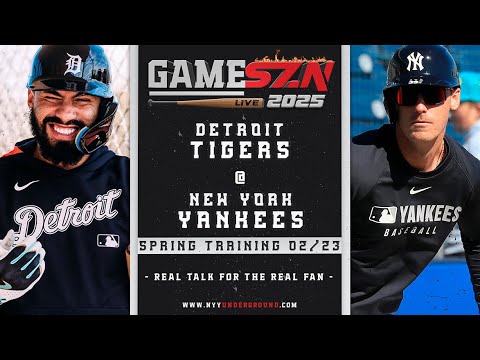 GamesZn Live：Detroit Tigers @ New York Yankees-春のトレーニング02/23