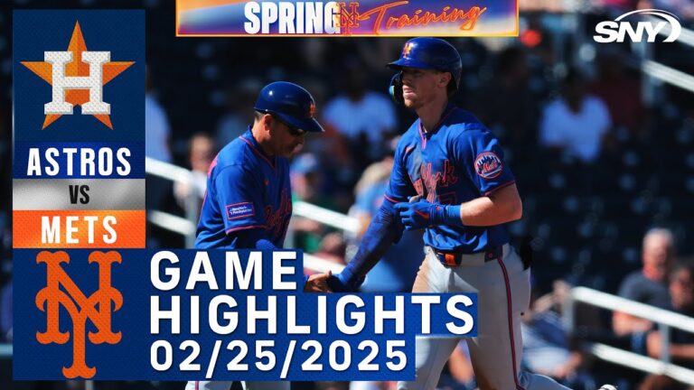 Mets vs Astros（2/25/25）| Luisangel Acuna、Brett Baty |メッツのハイライト|スナイ