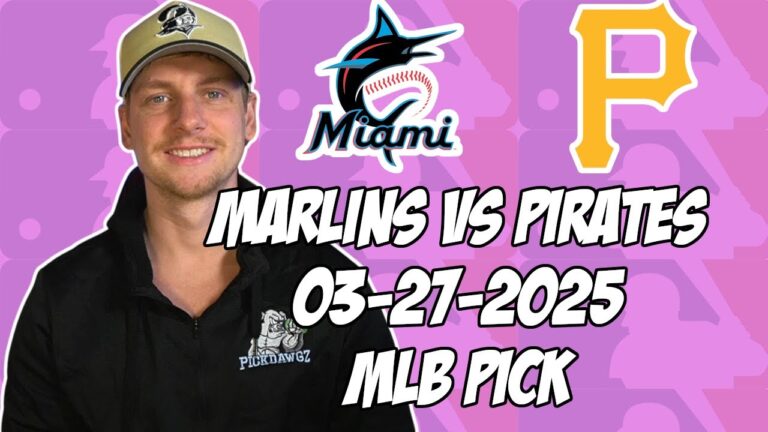 ピッツバーグパイレーツvsマイアミマーリンズ3/27/25 MLBピック＆予測| MLBベットのヒント
