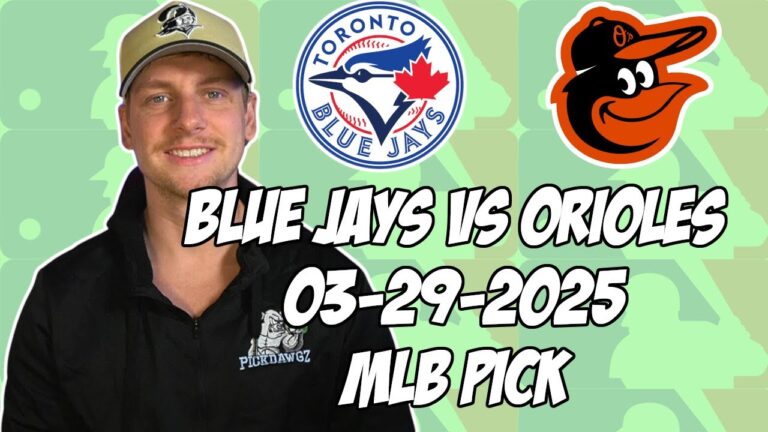 ボルチモアオリオールvsトロントブルージェイズ3/29/25 MLBピック＆予測| MLBベットのヒント