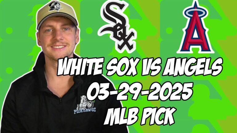 シカゴホワイトソックスvsロスエンジェルエンジェル3/29/25 MLBピック＆予測| MLBベットのヒント