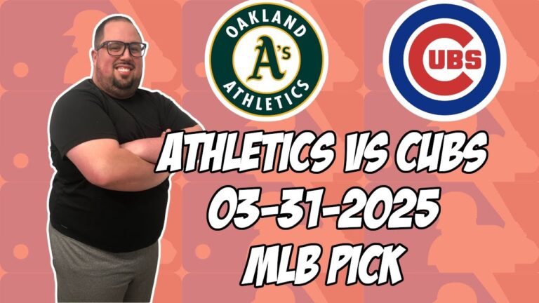 オークランドアスレチックスvsシカゴカブス3/31/25 MLBピック＆予測| MLBベットのヒント