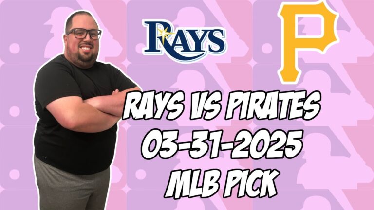 タンパベイレイズvsピッツバーグパイレーツ3/31/25 MLBピック＆予測| MLBベットのヒント