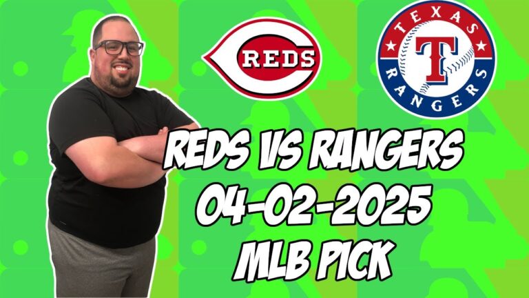 シンシナティレッズvsテキサスレンジャーズ4/2/25 MLBピック＆予測| MLBベットのヒント