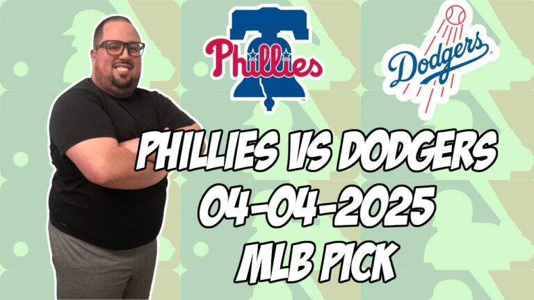 フィラデルフィアフィリーズvsロサンゼルスドジャース4/4/25 MLBピック＆予測| MLBベットのヒント