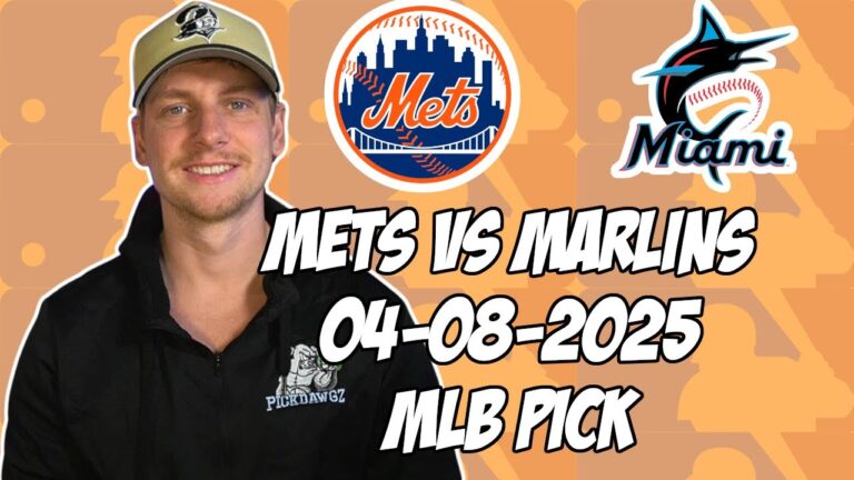 ニューヨークメッツvsマイアミマーリンズ4/8/25 MLBピック＆予測| MLBベットのヒント
