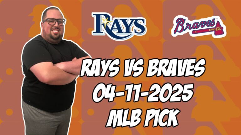 タンパベイレイズ対アトランタブレーブス4/11/25 MLBピック＆予測| MLBベットのヒント