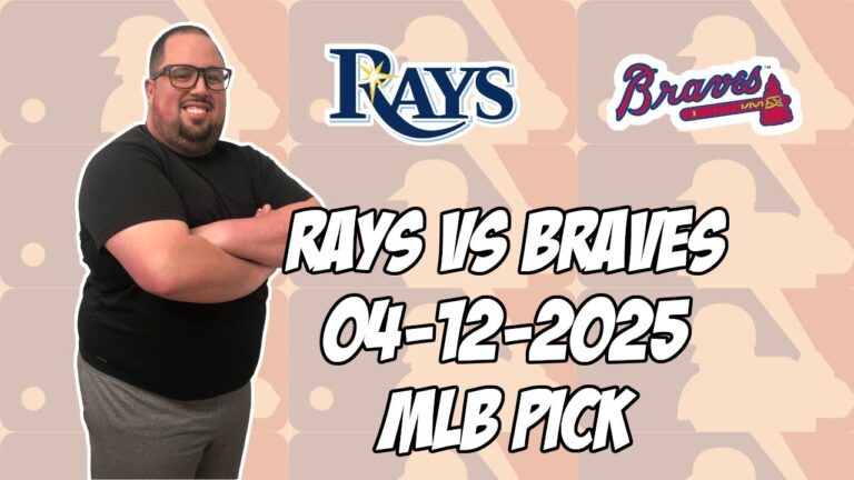 タンパベイレイズ対アトランタブレーブス4/12/25 MLBピック＆予測| MLBベットのヒント