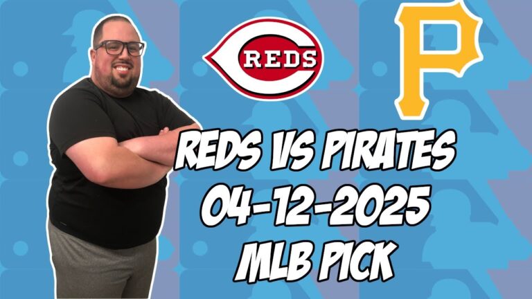 シンシナティレッズvsピッツバーグパイレーツ4/12/25 MLBピック＆予測| MLBベットのヒント