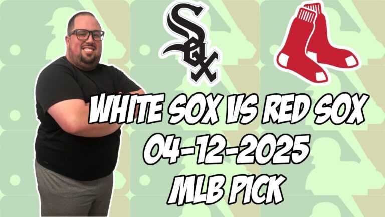 シカゴホワイトソックスvsボストンレッドソックス4/12/25 MLBピック＆予測| MLBベットのヒント