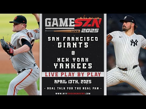 Gameszn Live：San Francisco Giants @ New York Yankees- Webb vs. Rodon