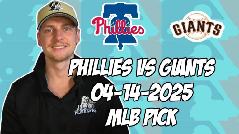 サンフランシスコジャイアンツ対フィラデルフィアフィリーズ4/14/25 MLBピック＆予測| MLBベットのヒント