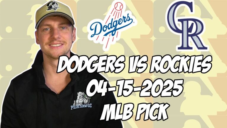 ロサンゼルスドジャース対コロラドロッキーズ4/15/25 MLBピック＆予測| MLBベットのヒント