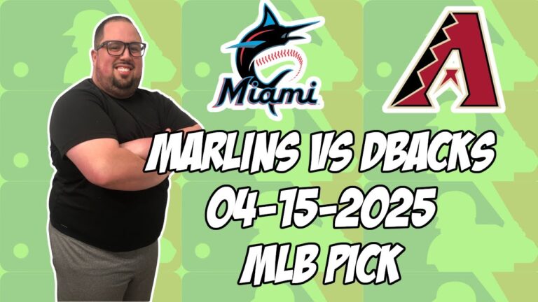 マイアミマーリンズvsアリゾナダイヤモンドバックス4/15/25 MLBピック＆予測| MLBベットのヒント