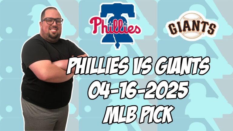 フィラデルフィアフィリーズvsサンフランシスコジャイアンツ4/16/25 MLBピック＆予測| MLBベットのヒント