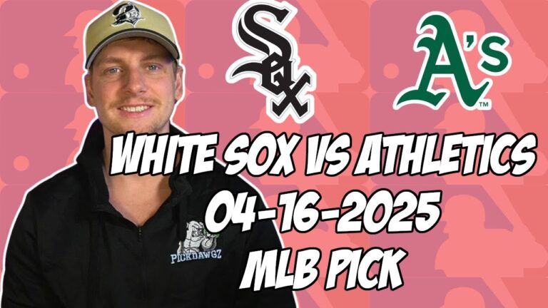 シカゴホワイトソックスvsオークランドAの4/16/25 MLBピック＆予測| MLBベットのヒント