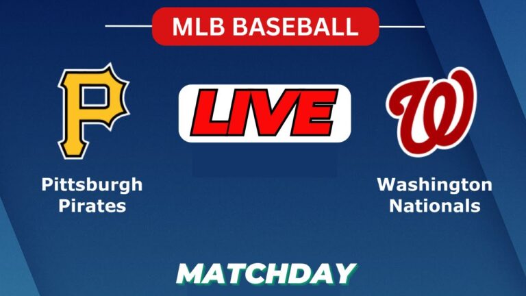 Live：ピッツバーグパイレーツ対ワシントンナショナルズ| MLB 2025 | MLBライブ野球スコア