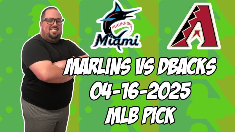 マイアミマーリンズvsアリゾナダイヤモンドバックス4/16/25 MLBピック＆予測| MLBベットのヒント