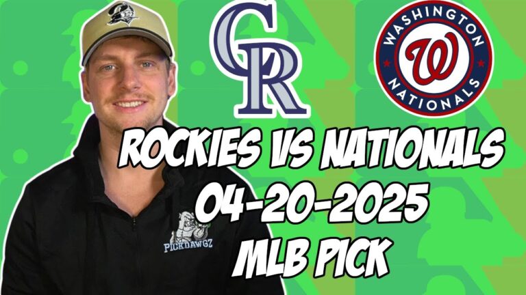 コロラドロッキーズ対ワシントンナショナルズ4/20/25 MLBピック＆予測| MLBベットのヒント