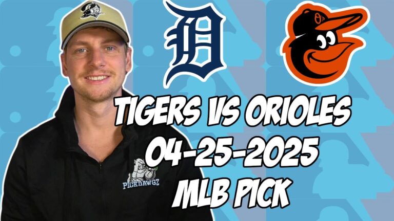 デトロイトタイガースvsボルチモアオリオール4/25/25 MLBピック＆予測| MLBベットのヒント