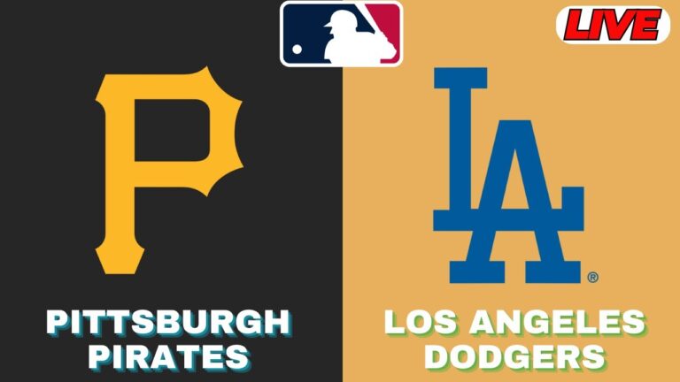 Live：Los Angeles Dodgers vs Pittsburgh Pirates | MLB 2025 | MLBライブ野球スコア2025
