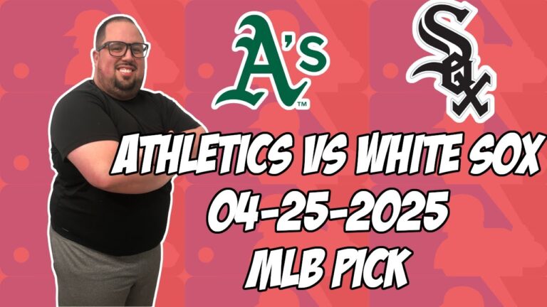 オークランドAのvsシカゴホワイトソックス4/25/25 MLBピック＆予測| MLBベットのヒント