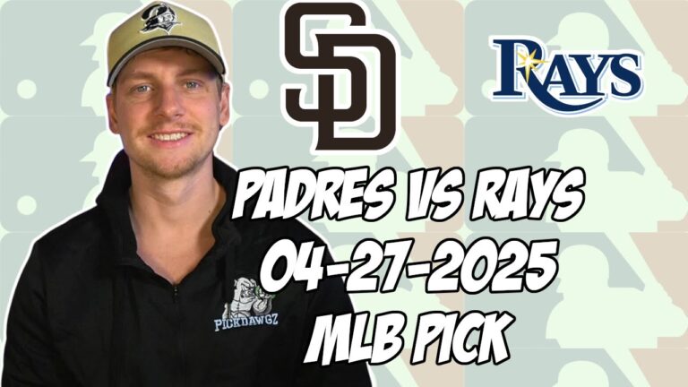 サンディエゴパドレスvsタンパベイレイズ4/27/25 MLBピック＆予測| MLBベットのヒント