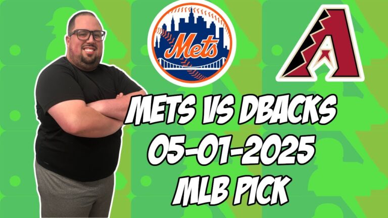 ニューヨークメッツvsアリゾナダイヤモンドバックス5/1/25 MLBピック＆予測| MLBベットのヒント