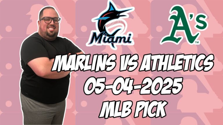 マイアミマーリンズvsオークランドアスレチックス5/4/25 MLBピック＆予測| MLBベットのヒント