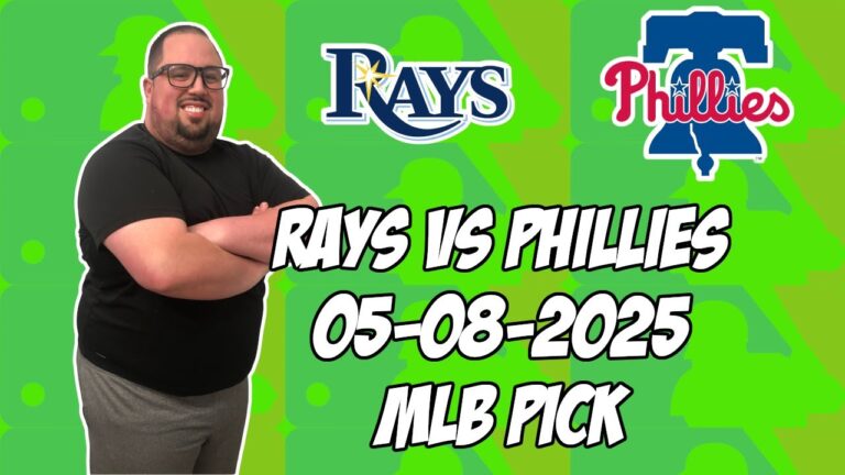 タンパベイレイズ対フィラデルフィアフィリーズ5/8/25 MLBピック＆予測| MLBベットのヒント