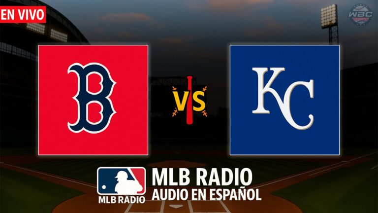 🔴en vivo：ボストンレッドソックスvsカンザスシティロイヤルズ⚾MLBラジオエスパニョール