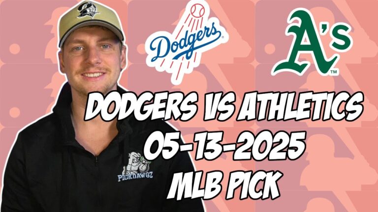 オークランドアスレチックスvsロサンゼルスドジャース5/13/25 MLBピック＆予測| MLBベットのヒント