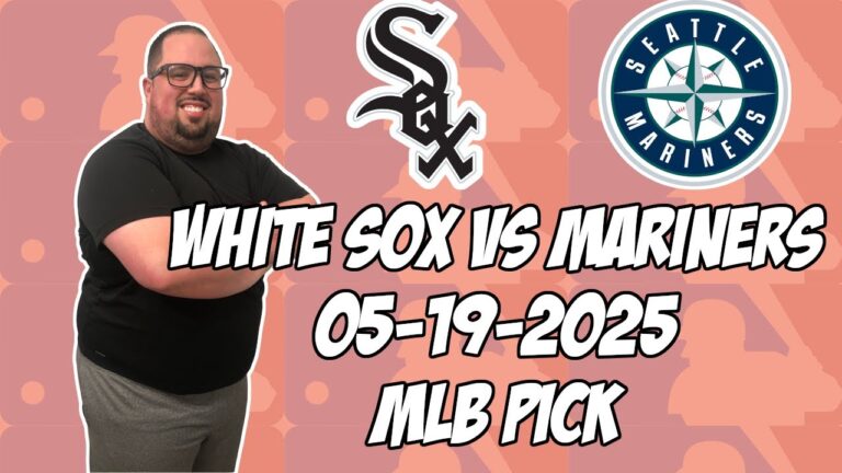 シカゴホワイトソックスvsシアトルマリナーズ5/19/25 MLBピック＆予測| MLBベットのヒント