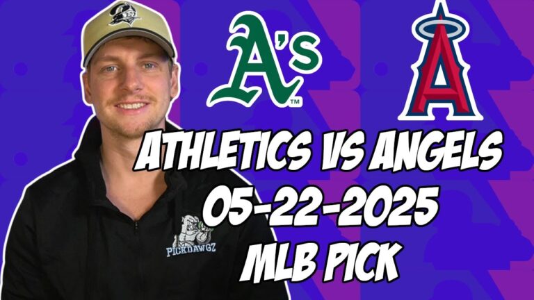 オークランドアスレチックスvsロサンゼルスエンジェル5/22/25 MLBピック＆予測| MLBベットのヒント