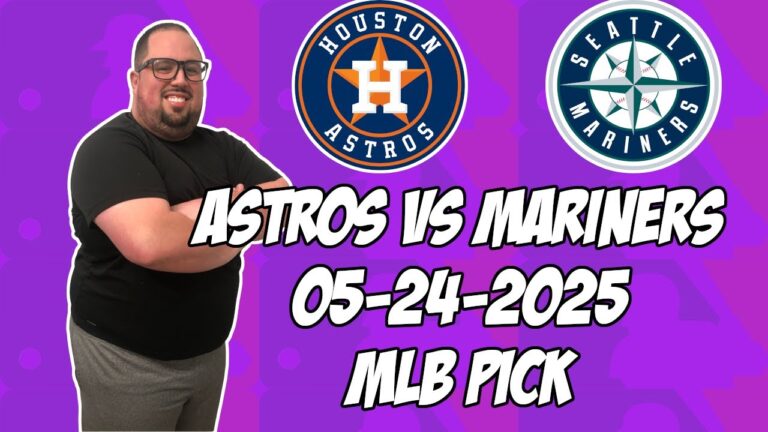 ヒューストンアストロズvsシアトルマリナーズ5/24/25 MLBピック＆予測| MLBベットのヒント