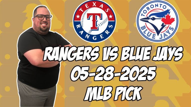テキサスレンジャーズvsトロントブルージェイズ5/28/25 MLBピック＆予測| MLBベットのヒント