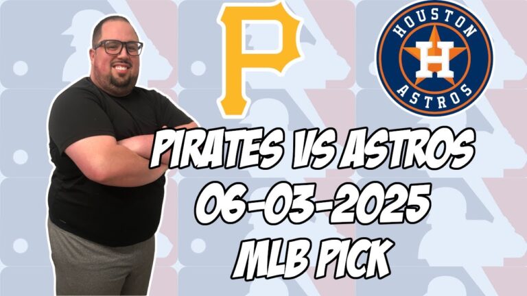 ピッツバーグパイレーツvsヒューストンアストロズ6/3/25 MLBピック＆予測| MLBベットのヒント