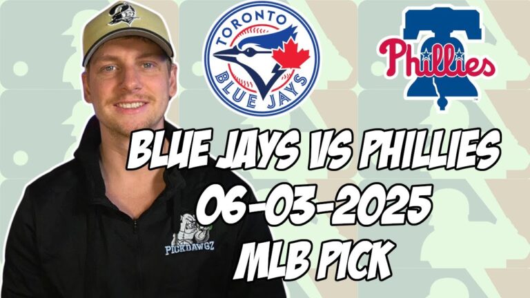フィラデルフィアフィリーズvsトロントブルージェイズ6/3/25 MLBピック＆予測| MLBベットのヒント