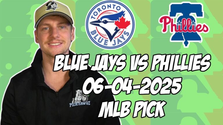 フィラデルフィアフィリーズvsトロントブルージェイズ6/4/25 MLBピック＆予測| MLBベットのヒント