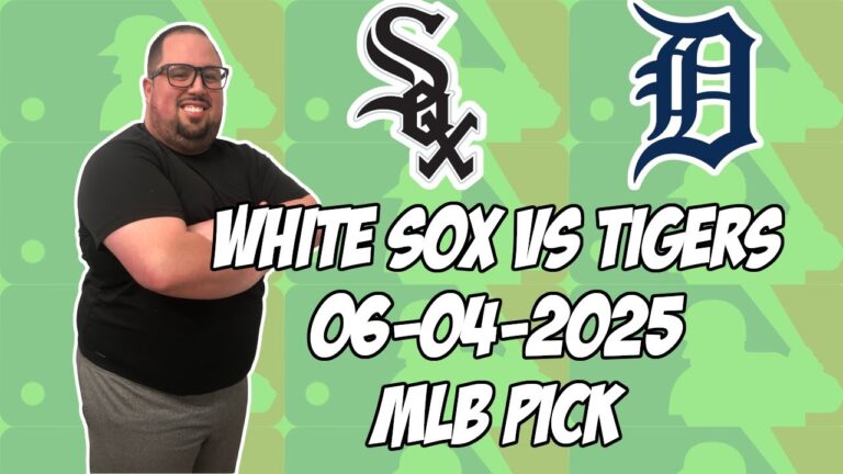 シカゴホワイトソックスvsデトロイトタイガース6/4/25 MLBピック＆予測| MLBベットのヒント