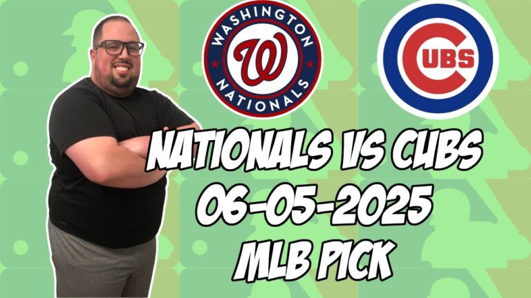 シカゴ・カブス対ワシントン・ナショナルズ6/5/25 MLBピック＆予測| MLBベットのヒント