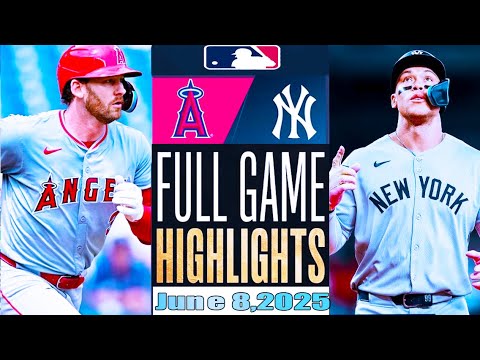 ニューヨークヤンキースvsロサンゼルスエンジェルスフルゲームハイライト6月8,8,2025 MLBシーズン2025