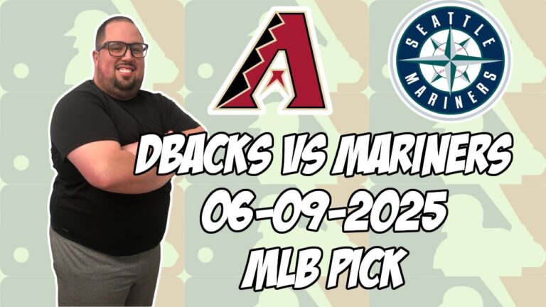 アリゾナダイヤモンドバックスvsシアトルマリナーズ6/9/25 MLBピック＆予測| MLBベットのヒント