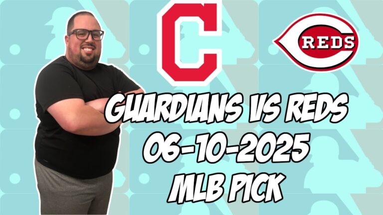 クリーブランドガーディアンズvsシンシナティレッズ6/10/25 MLBピック＆予測| MLBベットのヒント