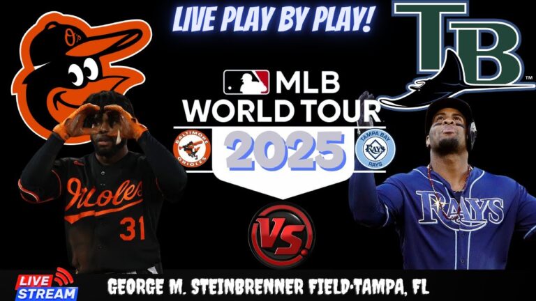 ボルチモアオリオールvsタンパベイレイズ⚾🔥ライブMLBプレイバイプレイウォッチ！